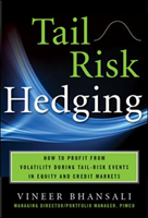 TAIL RISK HEDGING: Creating Robust Portfolios for Volatile Markets