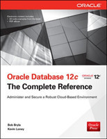 Oracle Database 12c: The Complete Reference