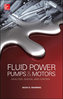 Fluid Power Pumps and Motors: Analysis, Design and Control