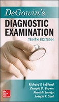 Degowin's Diagnostic Examination 10th Ed.