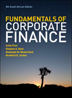 Fundamentals of Corporate Finance - South African Edition