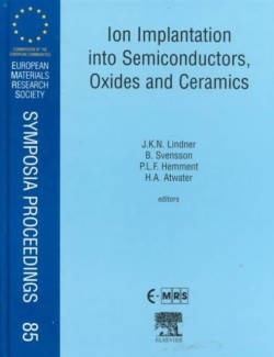 Ion Implantation into Semiconductors, Oxides and Ceramics