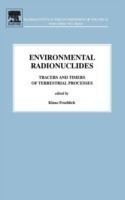 Environmental Radionuclides Tracers and Timers of Terrestrial Processes