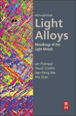 Light Alloys Metallurgy of the Light Metals