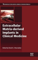 Extracellular Matrix-derived Implants in Clinical Medicine