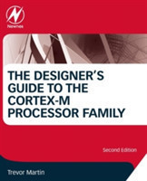 The Designer's Guide to the Cortex-M Processor Family