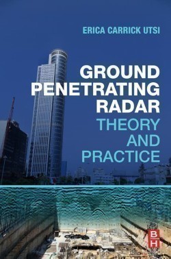 Ground Penetrating Radar Theory and Practice