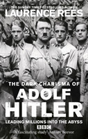 Dark Charisma of Adolf Hitler