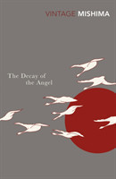 Mishima, Yukio - The Decay Of The Angel