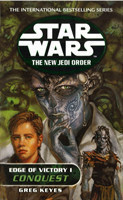 Star Wars: the New Jedi Order: Edge of Victory I. - Conquest