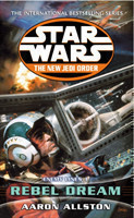 Star Wars: the New Jedi Order: Rebel Dream