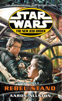 Star Wars: the New Jedi Order: Rebel Stand