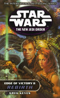 Star Wars: the New Jedi Order: Edge of Victory Ii. - Rebirth