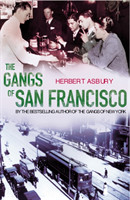 Gangs Of San Francisco