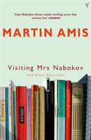 Amis, Visiting Mrs.nabokov and Other Excursions