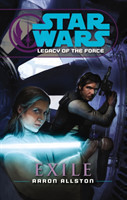 Allston, Aaron - Star Wars: Legacy of the Force IV - Exile