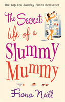 Secret Life of Slummy Mummy