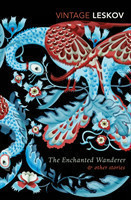The Enchanted Wanderer and Other Stories (Vintage Classics)