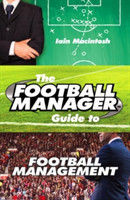 Football Manager's Guide to Football Management