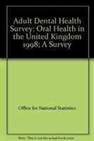 Adult Dental Health Survey (1998)