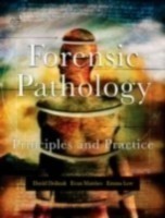 Forensic Pathology Principles and Practice