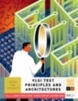 VLSI Test Principles and Architectures