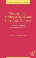 Chemistry on Modified Oxide and Phosphate Surfaces: Fundamentals and Applications