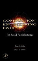Combustion Engineering Issues for Solid Fuel Systems