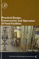 Practical Design, Construction and Operation of Food Facilities