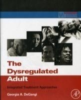 Dysregulated Adult