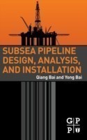 Subsea Pipeline Design, Analysis, and Installation