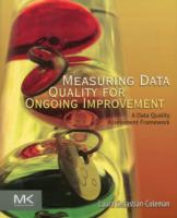 Measuring Data Quality for Ongoing Improvement