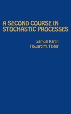 Second Course in Stochastic Processes