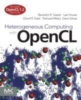 Heterogeneous Computing With Opencl, Second Edition: Revised Opencl 1.2 Edition