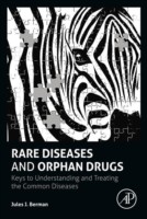 Rare Diseases and Orphan Drugs