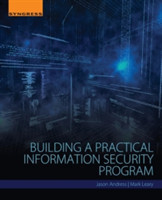 Building a Practical Information Security Program