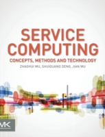 Service Computing: Concept, Method and Technology