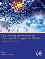 Drug Discovery Approaches for the Treatment of Neurodegenerative Disorders