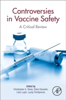 Controversies in Vaccine Safety