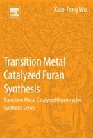 Transition Metal Catalyzed Furans Synthesis