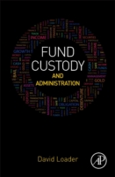 Fund Custody and Administration