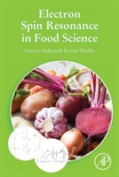 Electron Spin Resonance in Food Science