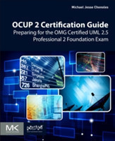 OCUP 2 Certification Guide Preparing for the OMG Certified UML 2.5 Professional 2 Foundation Exam