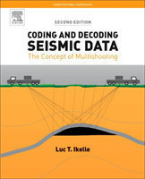 Coding and Decoding: Seismic Data : The Concept of Multishooting Volume 1
