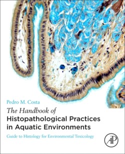 Handbook of Histopathological Practices in Aquatic Environments