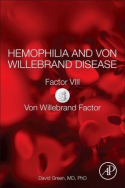 Hemophilia and Von Willebrand Disease