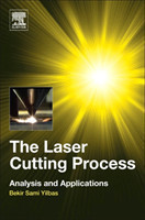 The Laser Cutting Process : Analysis and Applications