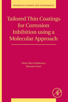 Tailored Thin Coatings for Corrosion Inhibition Using a Molecular Approach