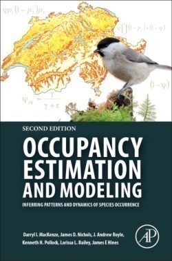 Occupancy Estimation and Modeling Inferring Patterns and Dynamics of Species Occurrence