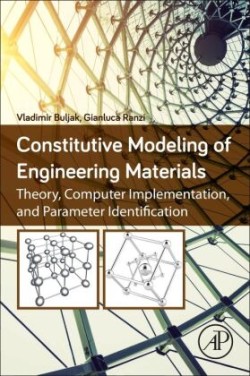 Constitutive Modeling of Engineering Materials